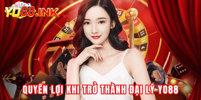 Quyền lợi hội viên khi trở thành đại lý của YO88