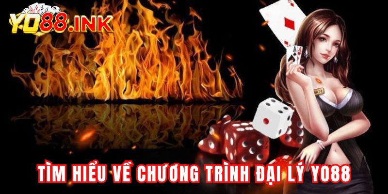 Tìm hiểu sơ lược về chương trình đại lý của YO88